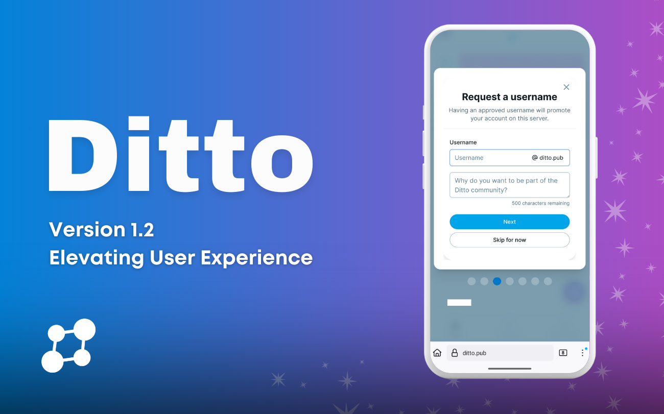 Cover Image for Ditto 1.2: Elevating User Experience