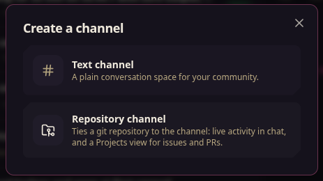 Armada's Create a channel dialog offering two options: Text channel, a plain conversation space for your community, and Repository channel, which ties a git repository to the channel with live activity in chat and a Projects view for issues and PRs